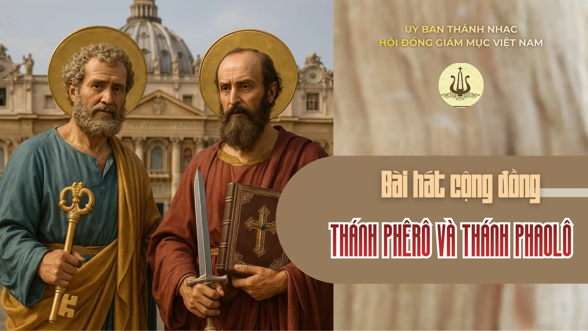 Bài hát cộng đồng lễ Thánh Phêrô và Thánh Phaolô Tông đồ ngày 29/6/2026
